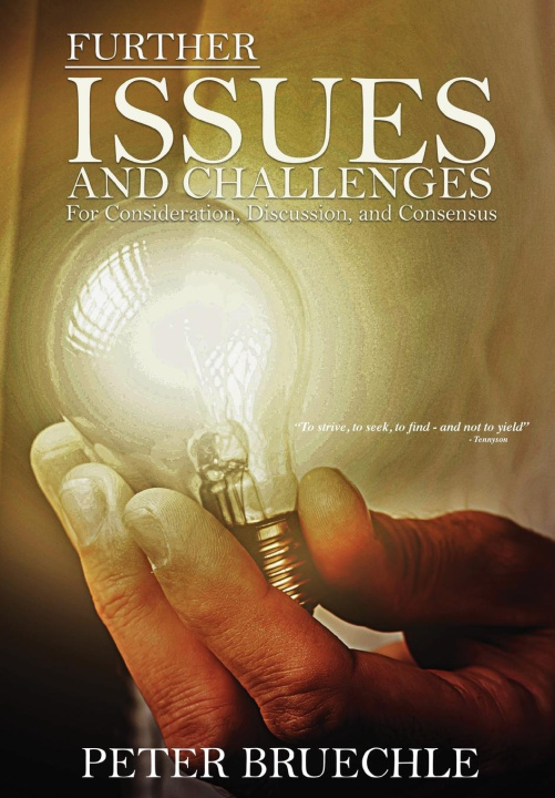 Knjiga Further Issues and Challenges Peter C Bruechle