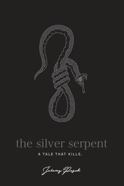 Knjiga Silver Serpent Jeremy Pesch
