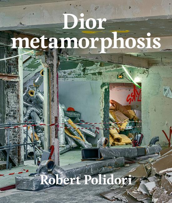 Книга Dior Metamorphosis Robert Polidori