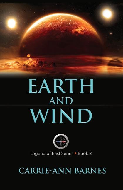 Knjiga Earth and Wind Carrie-Ann Barnes