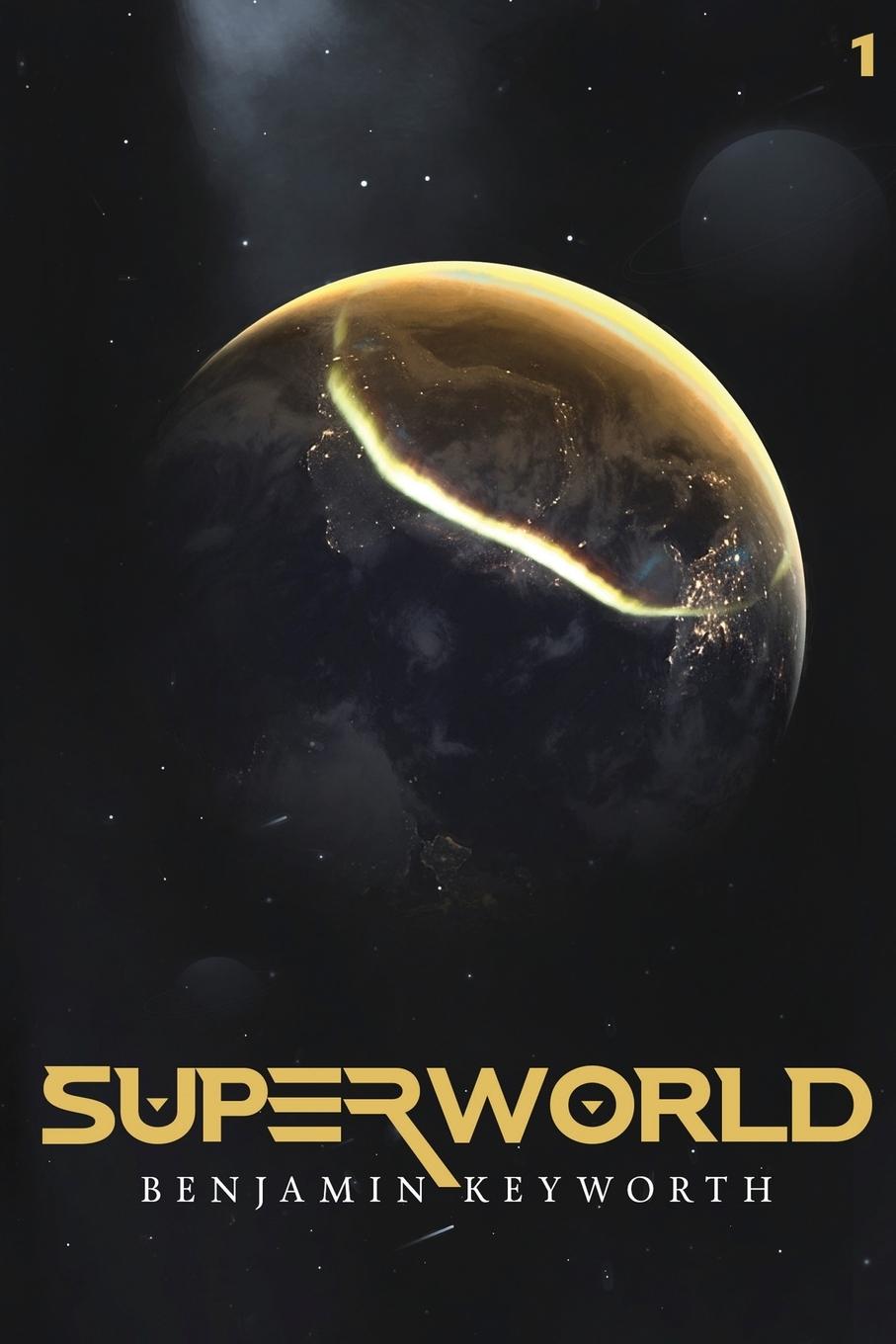Книга Superworld Part 1 Benjamin Keyworth