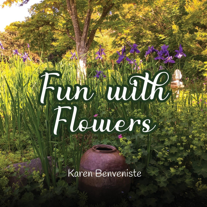 Knjiga Fun with Flowers Karen Benveniste