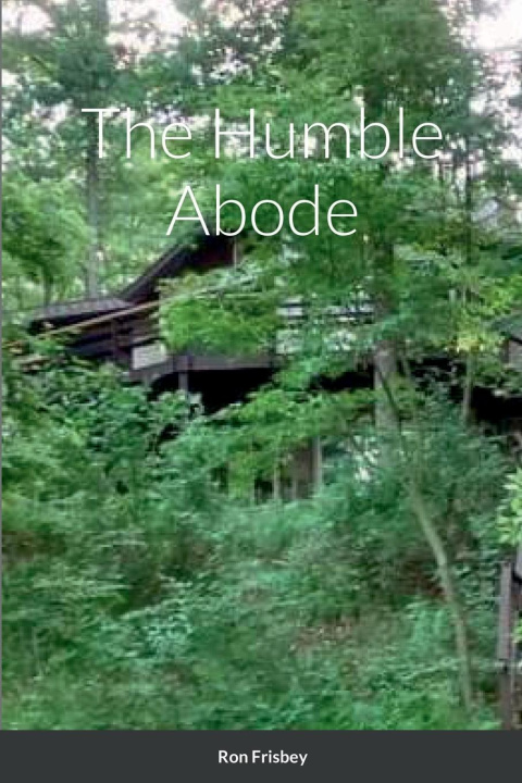 Knjiga The Humble Abode Ron Frisbey