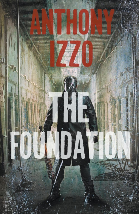 Knjiga The Foundation Anthony Izzo