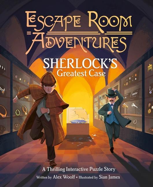 Kniha Escape Room Adventures: Sherlock's Greatest Case: A Thrilling Interactive Puzzle Story 
