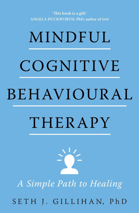 Книга Mindful Cognitive Behavioural Therapy 