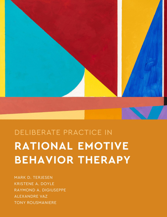 Książka Deliberate Practice in Rational Emotive Behavior Therapy Kristene A. Doyle