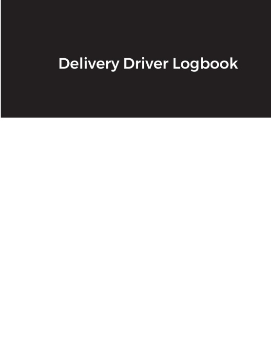 Knjiga Delivery Driver Logbook Skylar Quinn