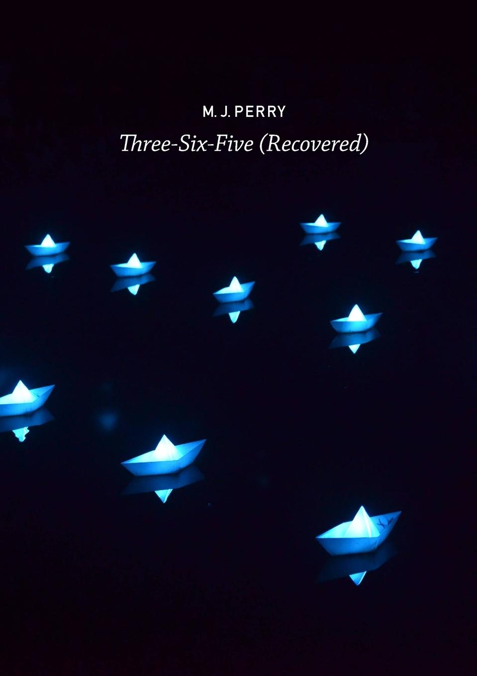 Knjiga Three-Six-Five (Recovered) M.J. Perry
