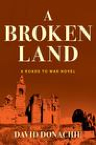 Knjiga Broken Land David Donachie