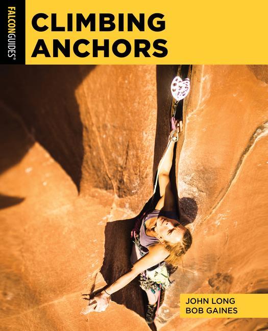 Book Climbing Anchors Bob Gaines
