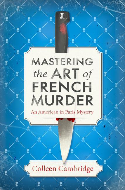 Książka Mastering the Art of French Murder 