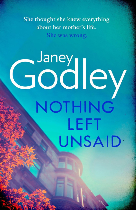 Knjiga Nothing Left Unsaid Janey Godley