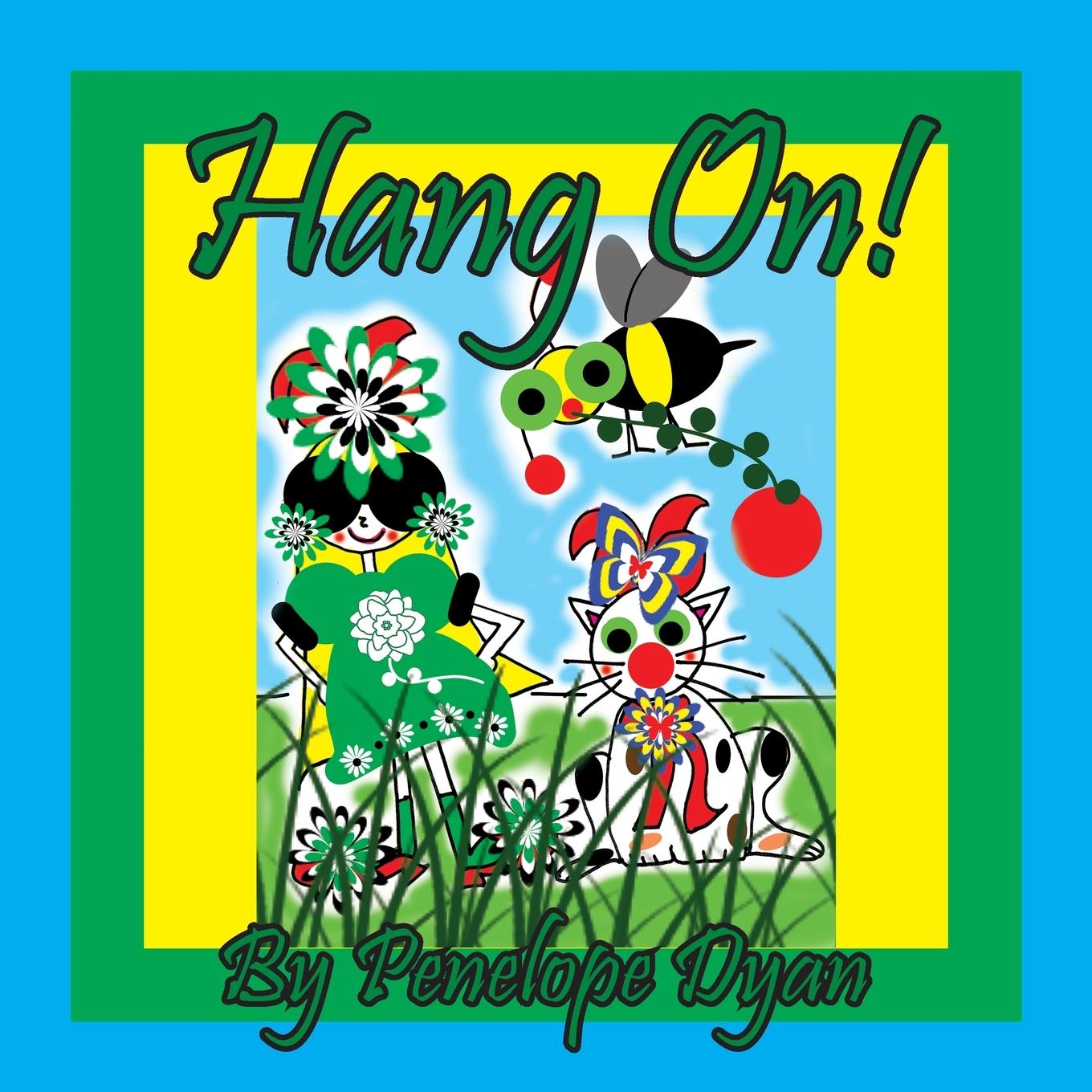 Knjiga Hang On! Penelope Dyan