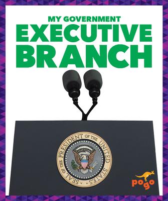 Knjiga Executive Branch 