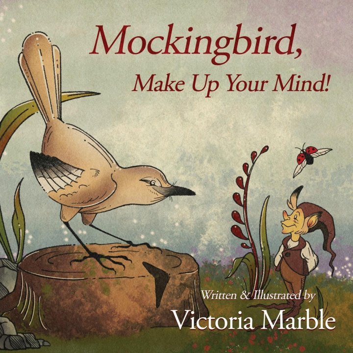 Knjiga Mockingbird, Make Up Your Mind! Victoria Marble