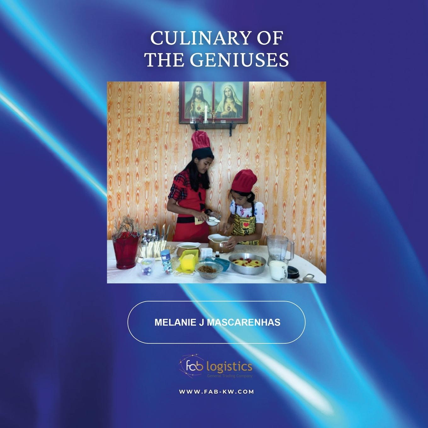 Knjiga Culinary of the Geniuses Melanie J Mascarenhas
