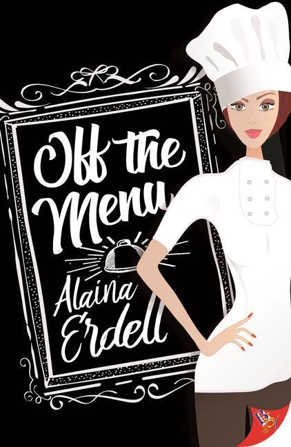 Knjiga Off the Menu Alaina Erdell