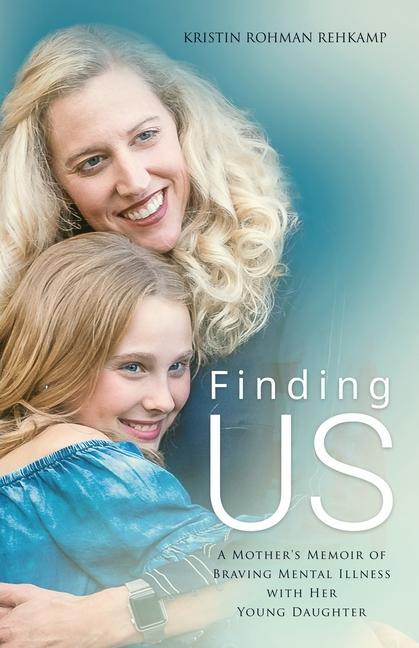 Knjiga Finding Us Kristin Rohman Rehkamp