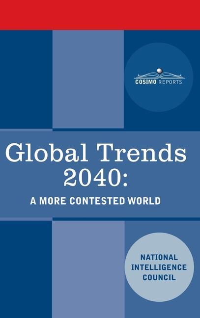 Libro Global Trends 2040: A More Contested World 