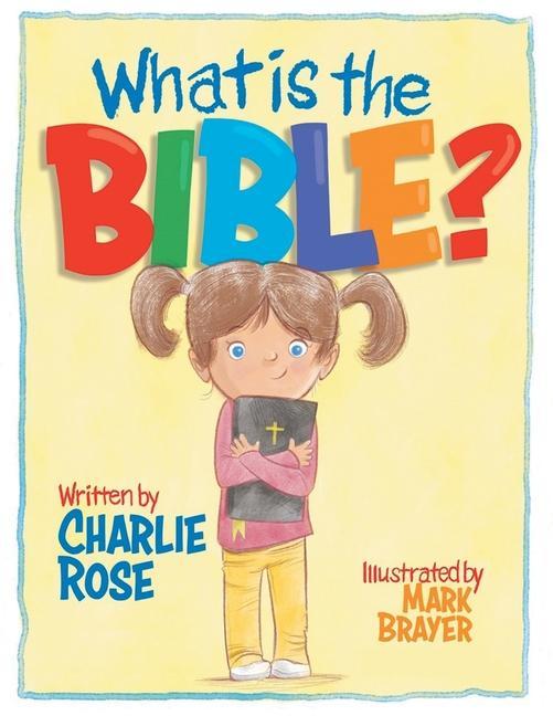 Kniha What Is the Bible? Mark Brayer