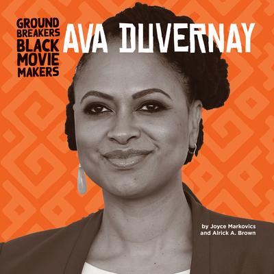 Knjiga Ava Duvernay Alrick A. Brown