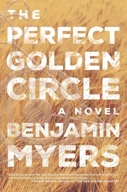 Book Perfect Golden Circle Benjamin Myers