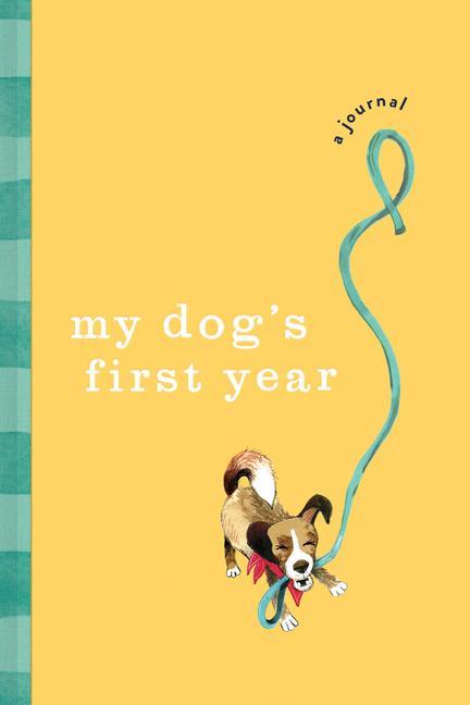 Carte My Dog's First Year: A Journal 