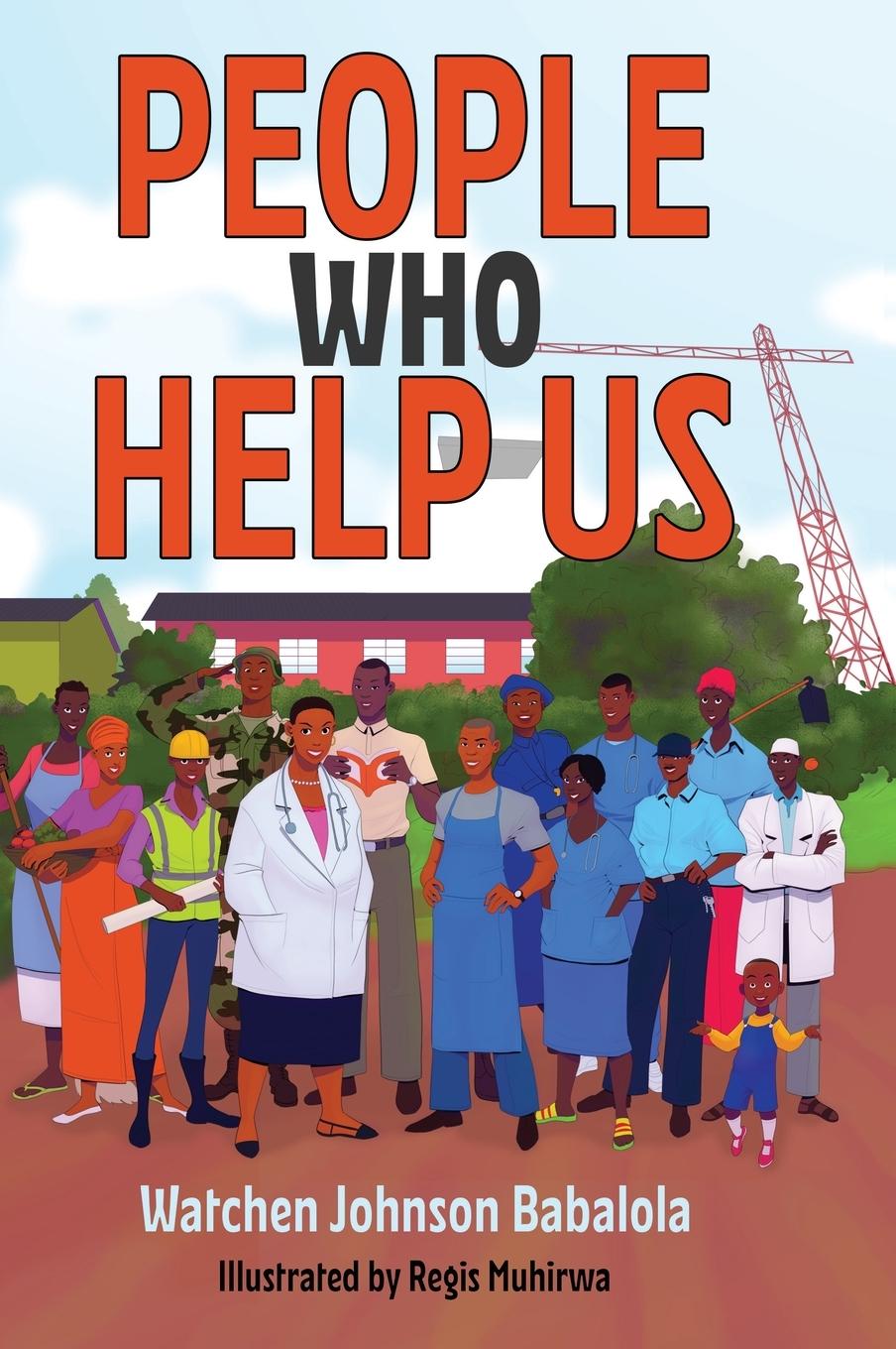 Knjiga People Who Help Us Watchen Johnson Babalola