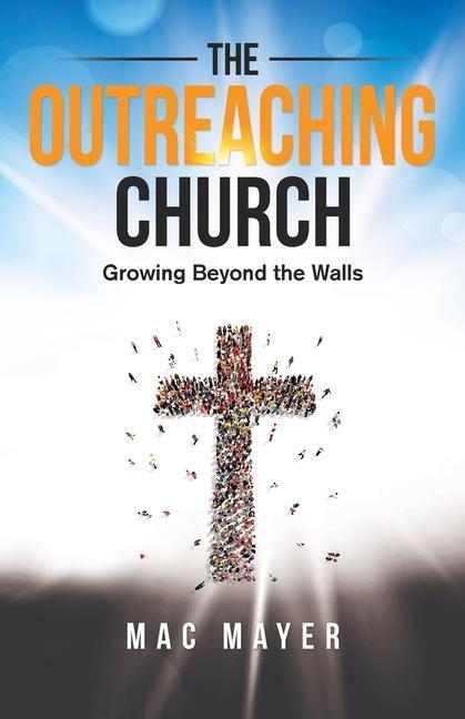Boek Outreaching Church Mac Mayer