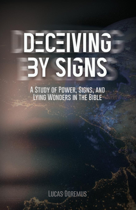 Knjiga Deceiving by Signs Lucas Doremus
