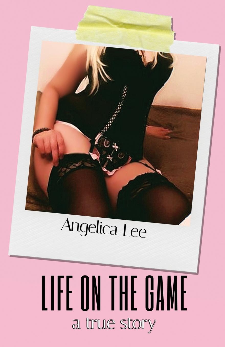 Knjiga Life On The Game Angelica Lee
