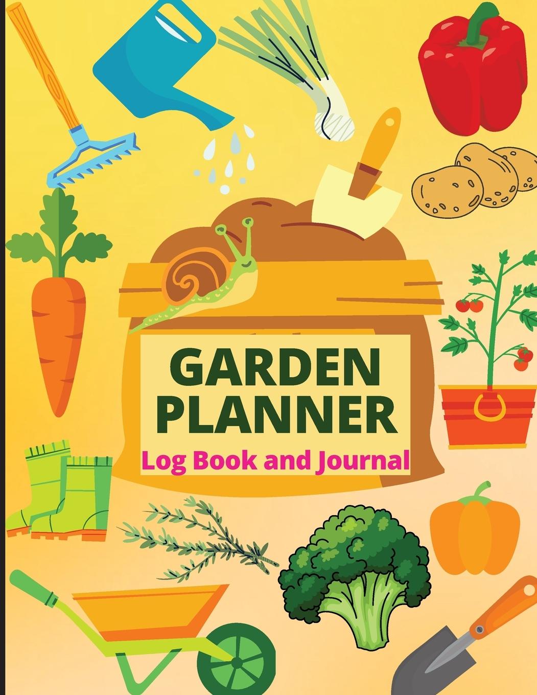 Kniha Garden Planner Journal and Log Book 