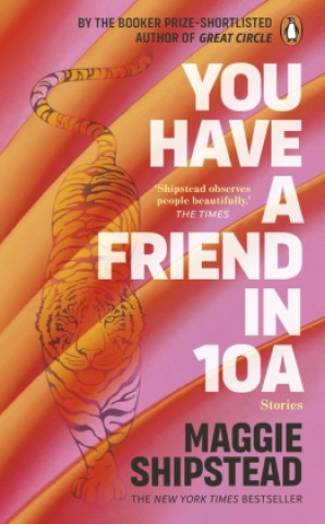 Buch You have a friend in 10A Maggie Shipstead