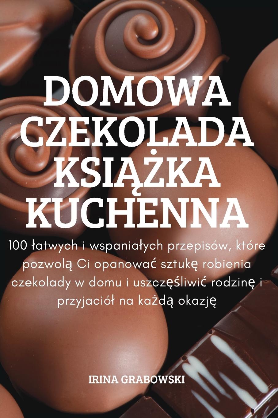 Book Domowa Czekolada Ksi&#260;&#379;ka Kuchenna 