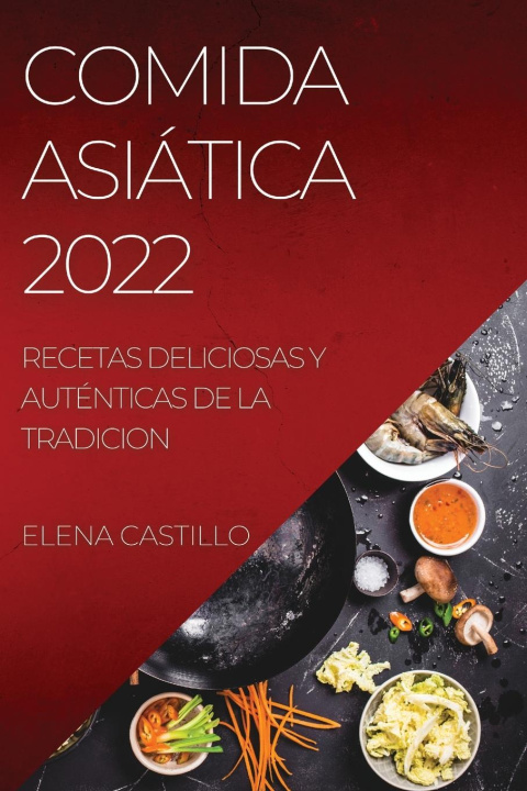 Book Comida Asiatica 2022 ELENA CASTILLO