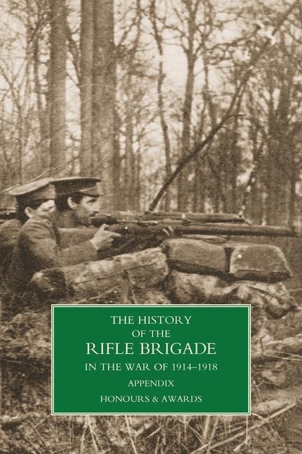 Knjiga History of the Rifle Brigade Appendix Captain Reginald Berkley