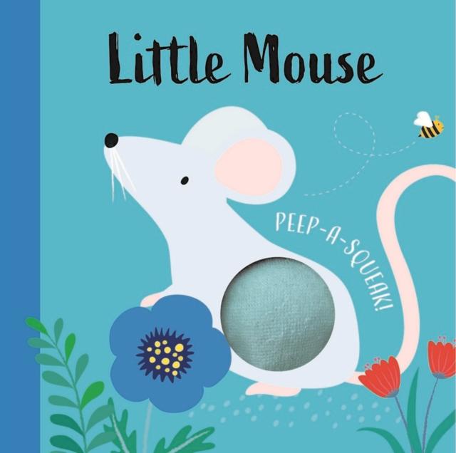 Knjiga Little Mouse Peep-a-Squeak! 
