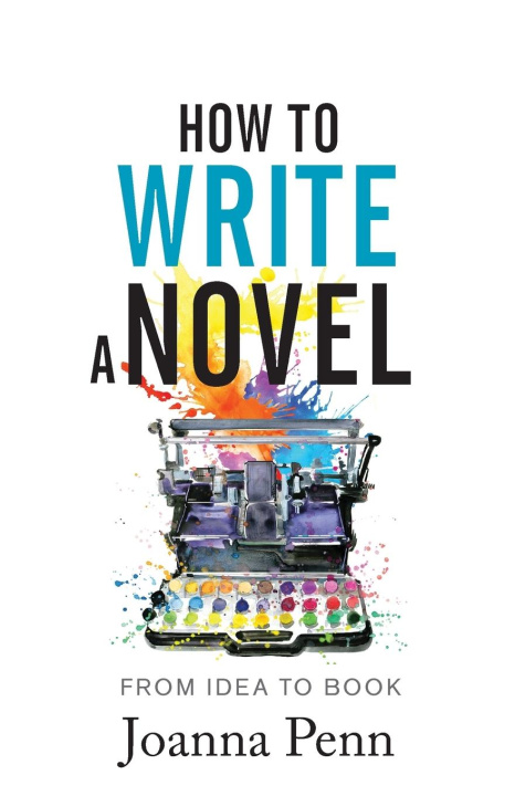 Buch How to Write a Novel Joanna Penn