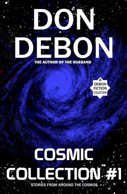 Knjiga Cosmic Collection #1 Don DeBon