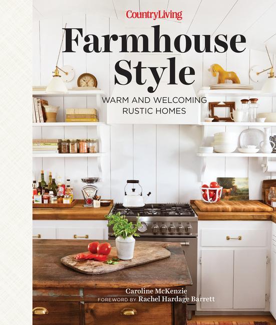Könyv Country Living Farmhouse Style 