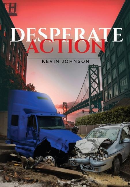 Knjiga Desperate Action Kevin S Johnson