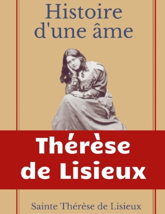 Книга Histoire d'une ame Sainte Thér?se de Lisieux