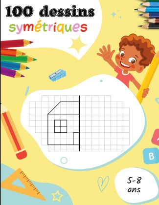 Kniha 100 dessins symetriques pour les 5-8 ans 