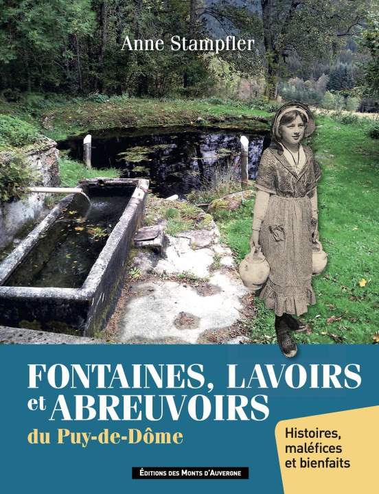 Kniha Fontaines, lavoirs et abreuvoirs du Puy-de-Dôme Stampfler