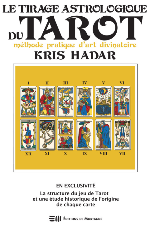 Kniha Le tirage astrologique du tarot - Méthode pratique d'art divinatoire Hadar
