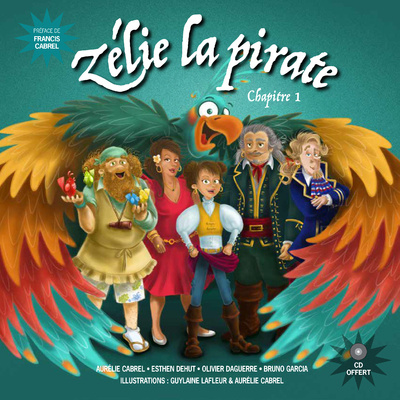 Kniha Zélie la pirate - Chapitre 1 Aurélie Cabrel
