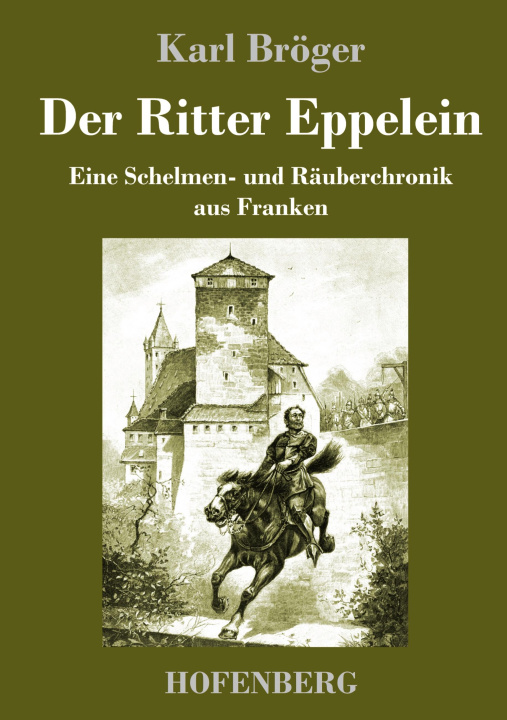 Knjiga Ritter Eppelein Karl Bröger