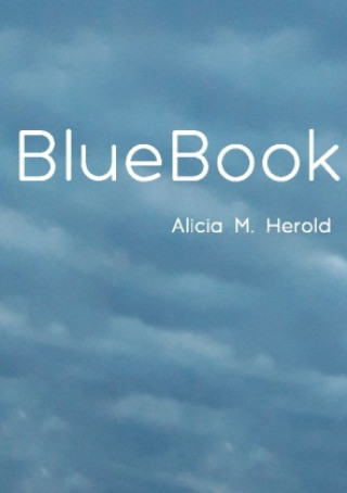 Knjiga BlueBook Alicia M. Herold