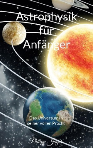 Könyv Astrophysik fur Anfanger 